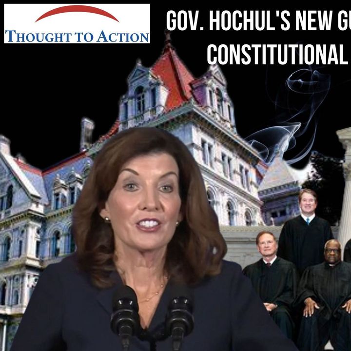 Ep 88 - The Empire State Strikes Back? Gov. Hochul's New Gun Control Laws Reap More Constitutional Concerns