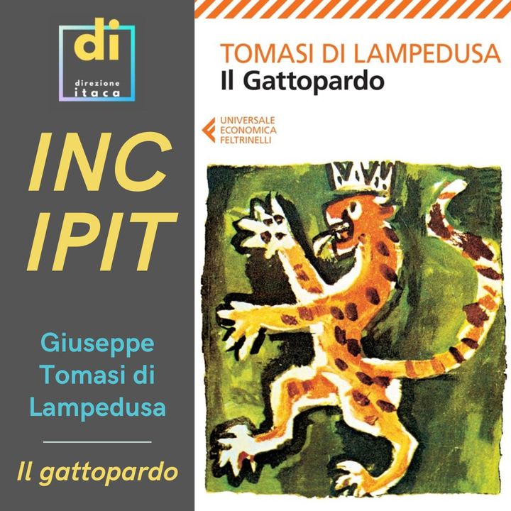 INCIPIT - Il gattopardo, di Giuseppe Tomasi di Lampedusa (1958)