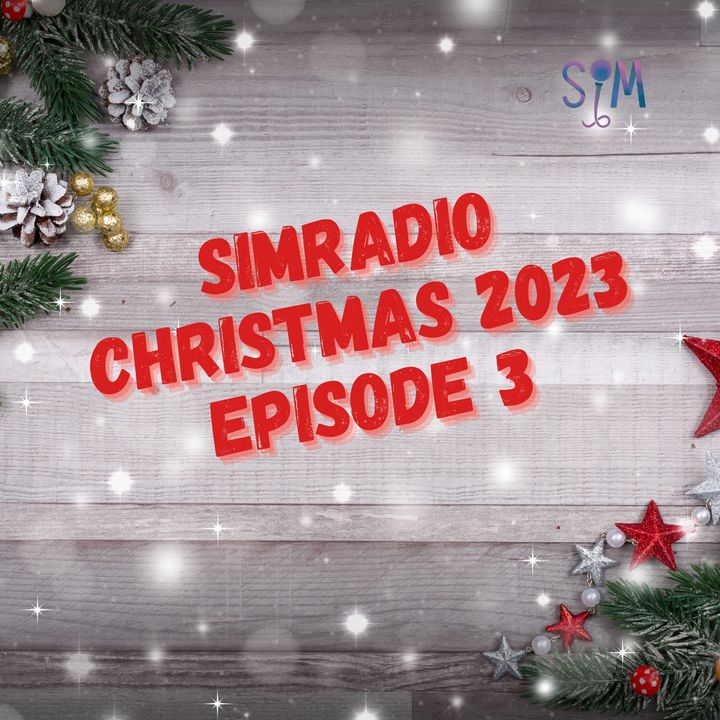 SIMRADIO Christmas Special EP3 2023