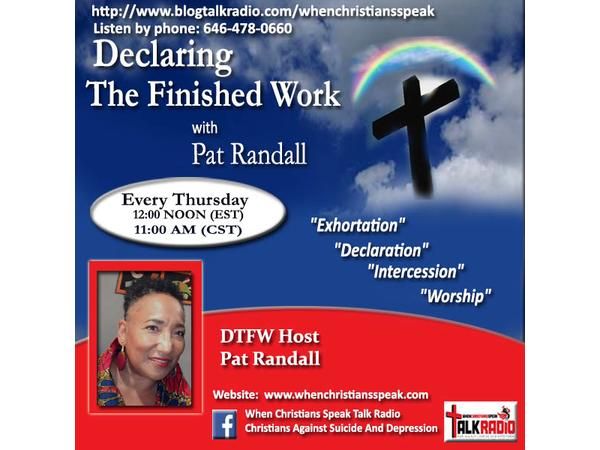 Pt 4 “WHO DESERVES LOVE?” ON DECLARING THE FINISHED WORK WITH PAT RANDALL