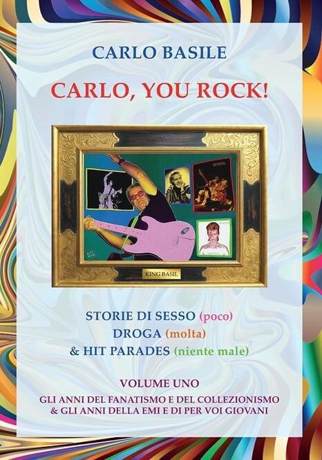 Intervista a Carlo Basile autore del libro "Carlo, You Rock!"