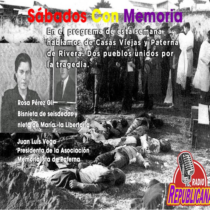 CON MEMORIA - Progrma #14 - La Janda - Casas Viejas y Paterna de Rivera