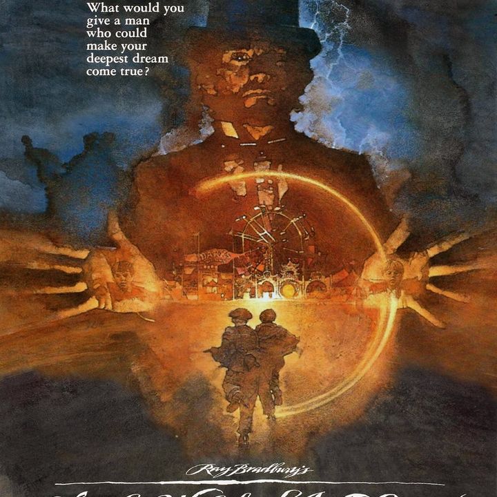 Something Wicked This Way Comes (1983) - Podcast/Discussion