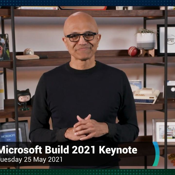News 371: Microsoft Build 2021 Keynote - Teams for developers, Power Apps Ideas, Sun Valley, Qualcomm Dev Kit