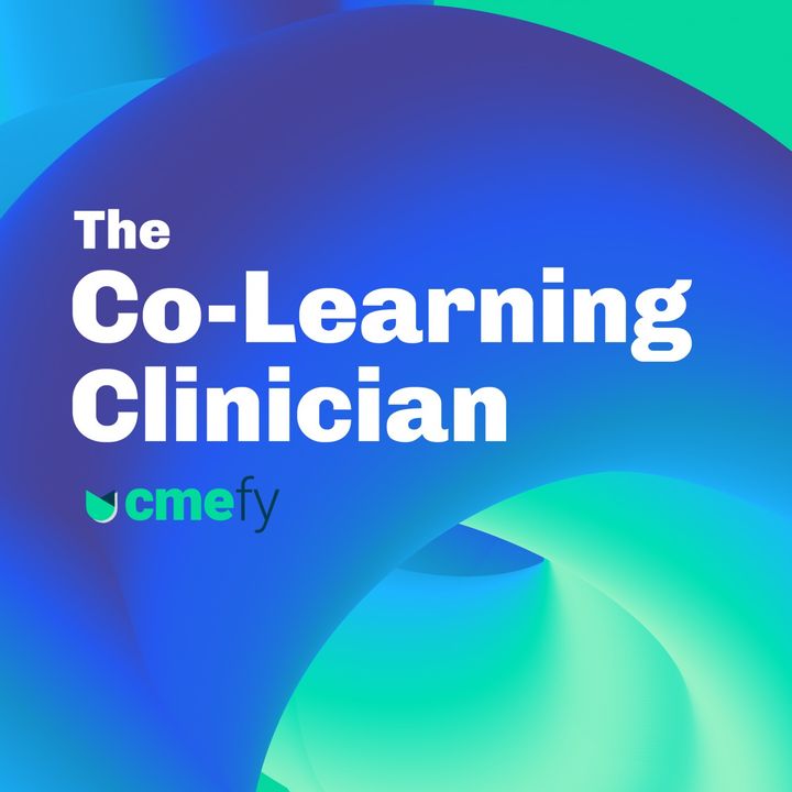 The Co-Learning Clinician