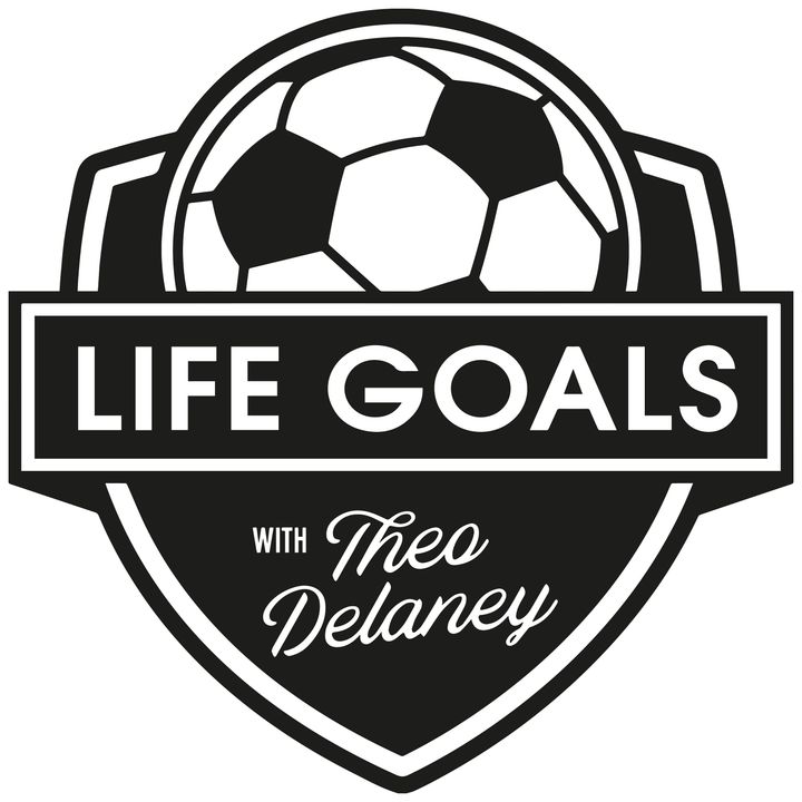 Life Goals with Theo Delaney - Steve Perryman (Part 1)