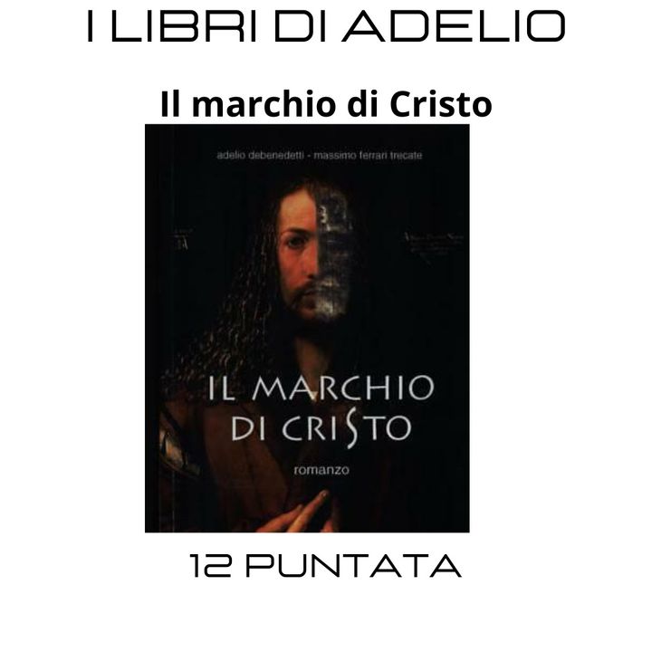 Il marchio di Cristo - Dentro il romanzo