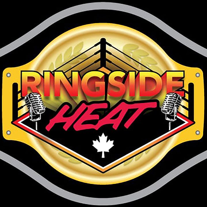 Ringside Heat - Episode 48 - Teeing Up Double or Nothing