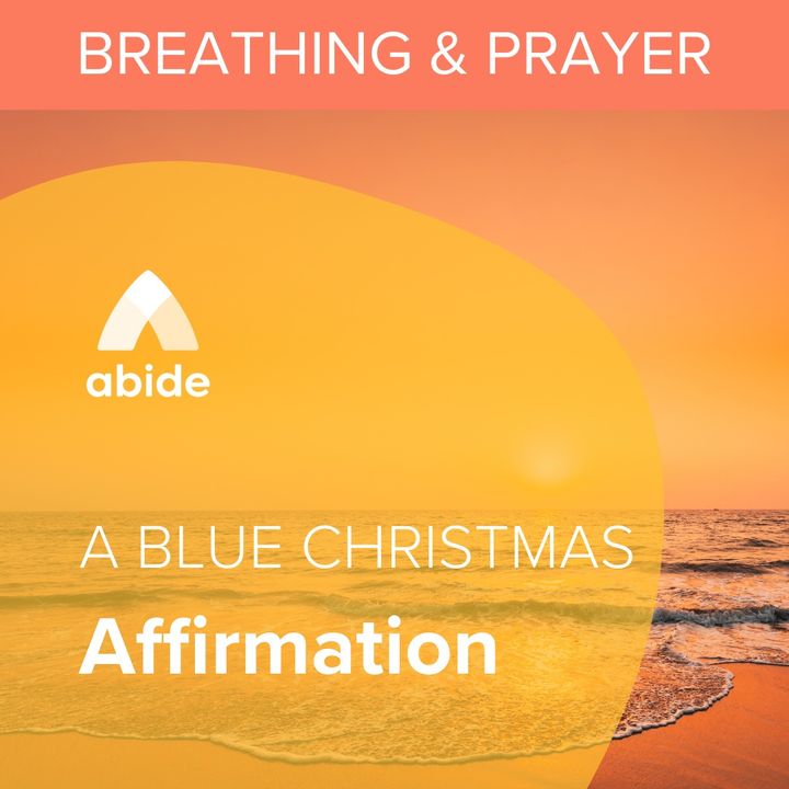 A Blue Christmas Affirmation