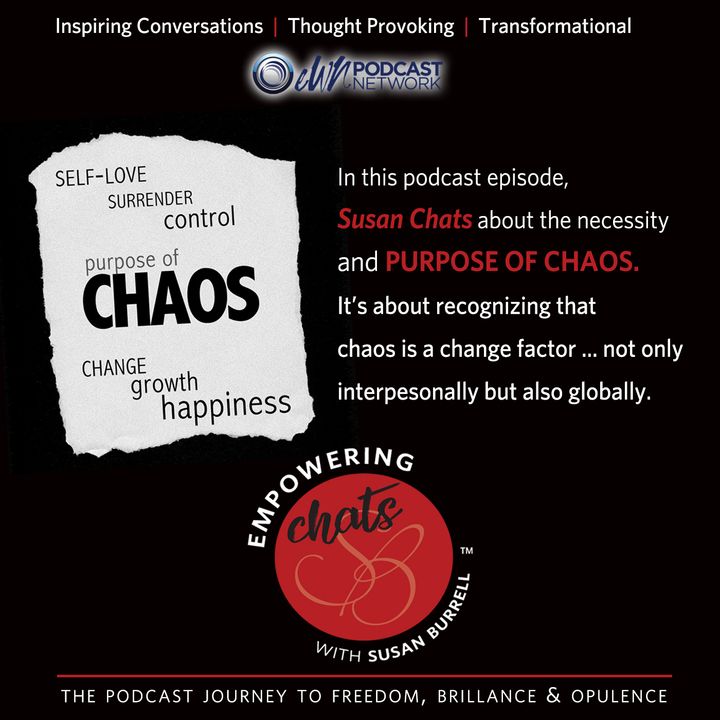 The Purpose of Chaos