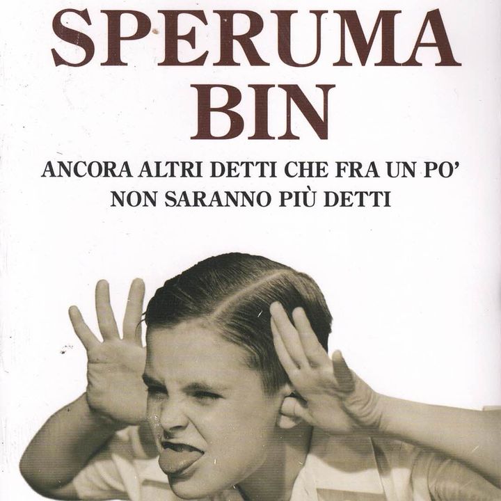 Ugo Revello "Speruma bìn"