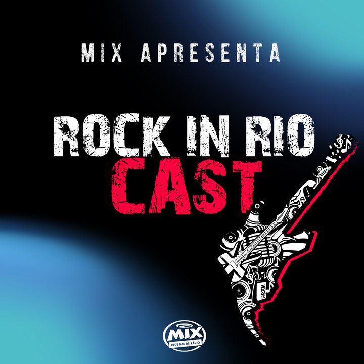 Mix Apresenta Rock in Rio Cast #6: Plateia como parte do espetáculo do Rock in Rio com a participação do Supla