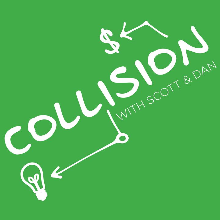 Collision. With Scott & Dan.