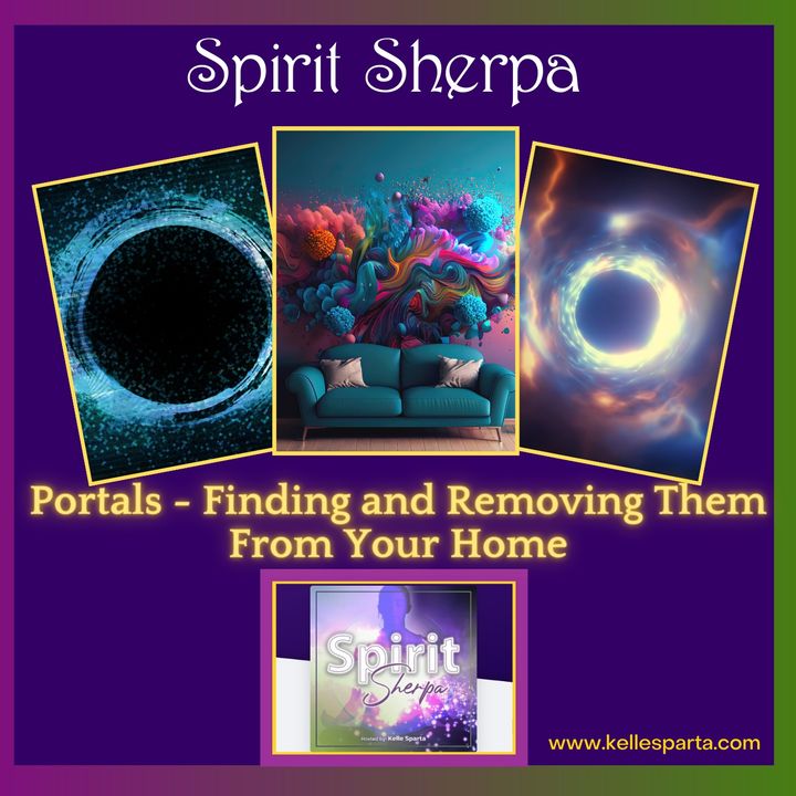 Portals - Finding and Removing Them From Your Home