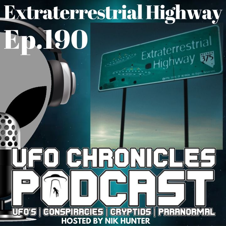 Ep.190 Extraterrestrial Highway (Throwback)