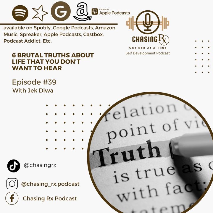 CRX EP 39: 6 Brutal Truth In Life That You Don't Want To Hear