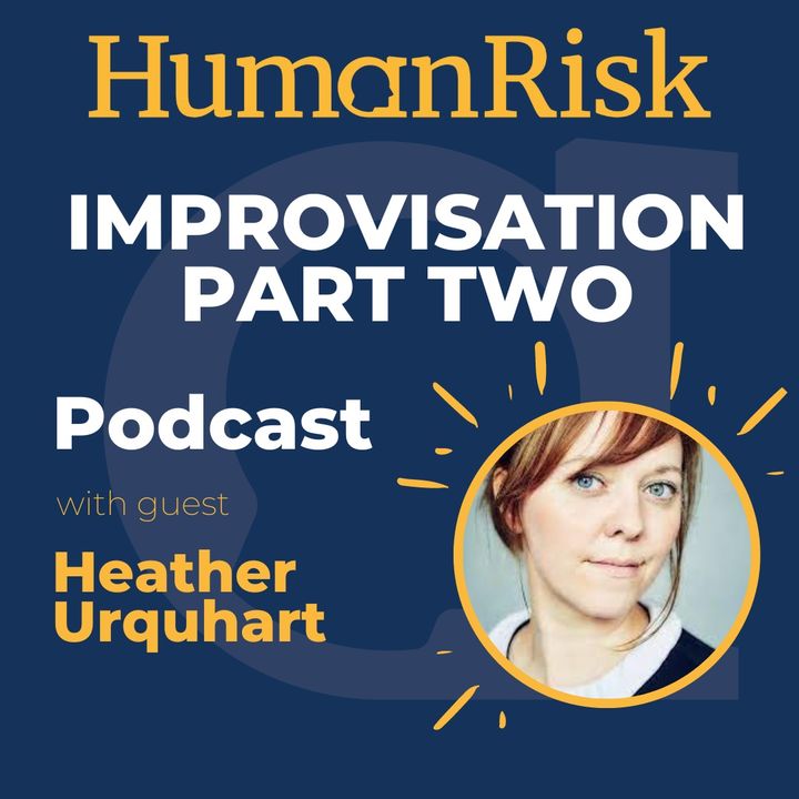 Heather Urquhart on Improvisation Part Two