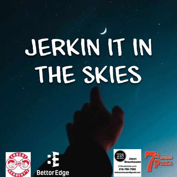 Jerkin It In The Sky