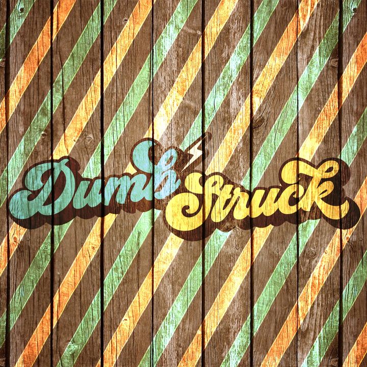 The DumbStruck Podcast