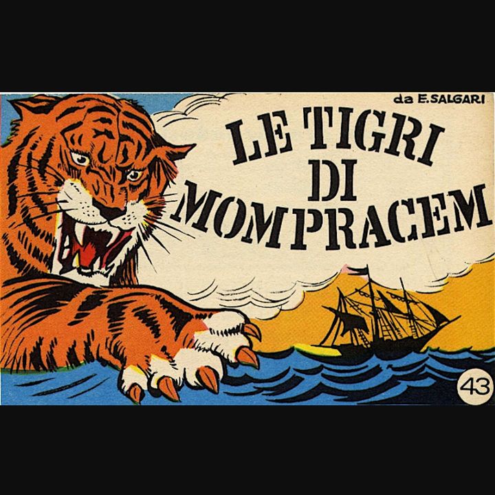 2/7 - Le Tigri di Mompracem di Emilio Salgari