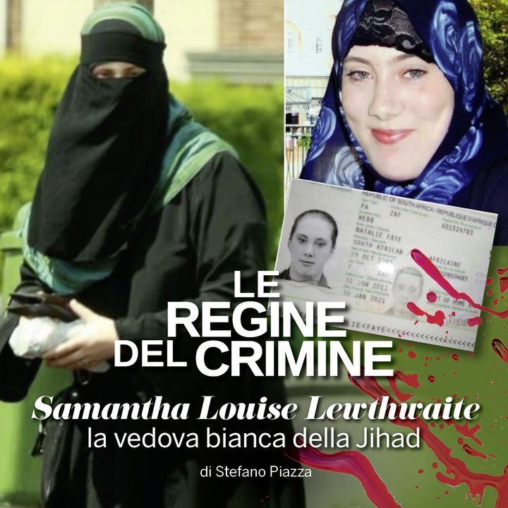 Samantha Louise Lewthwaite la vedova bianca della Jihad