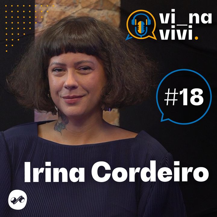 Irina Cordeiro - Cozinheira  | Vi na Vivi #18