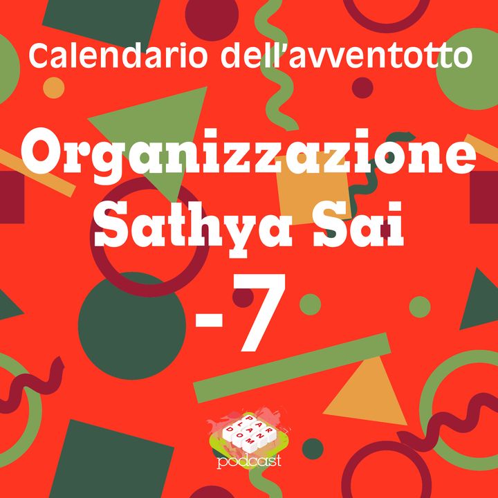 Calendario dell'avventotto: Organizzazione Sathya Sai, -7