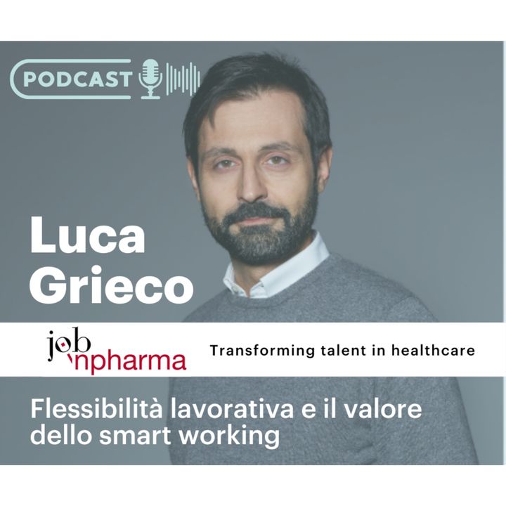 Luca Grieco, flessibilità lavorativa e il valore dello smart working