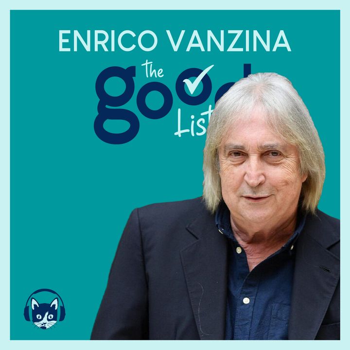 68. The Good List: Enrico Vanzina - I 5 momenti più importanti della mia vita