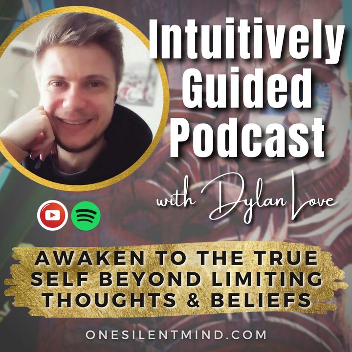 Intuitively Guided with Dylan Love