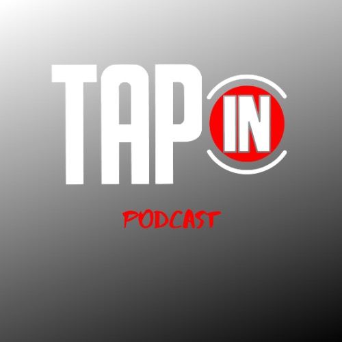 Tap In Podcast