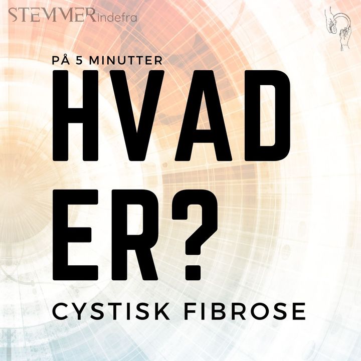 Hvad er Cystisk fibrose? [på 5 minutter]