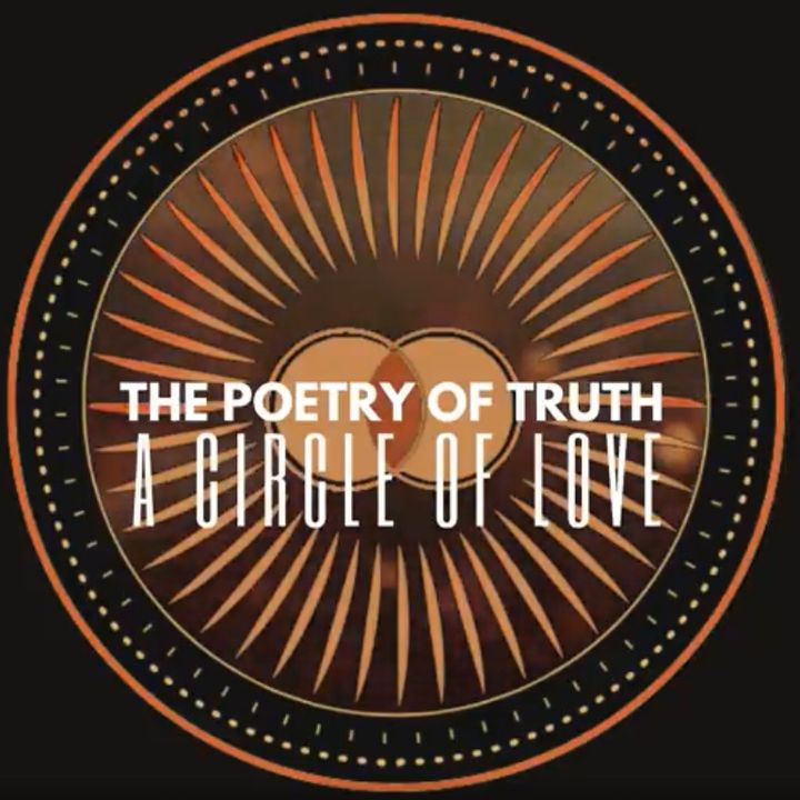The Poetry of Truth - A Circle of Love