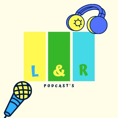 L&R Podcast's