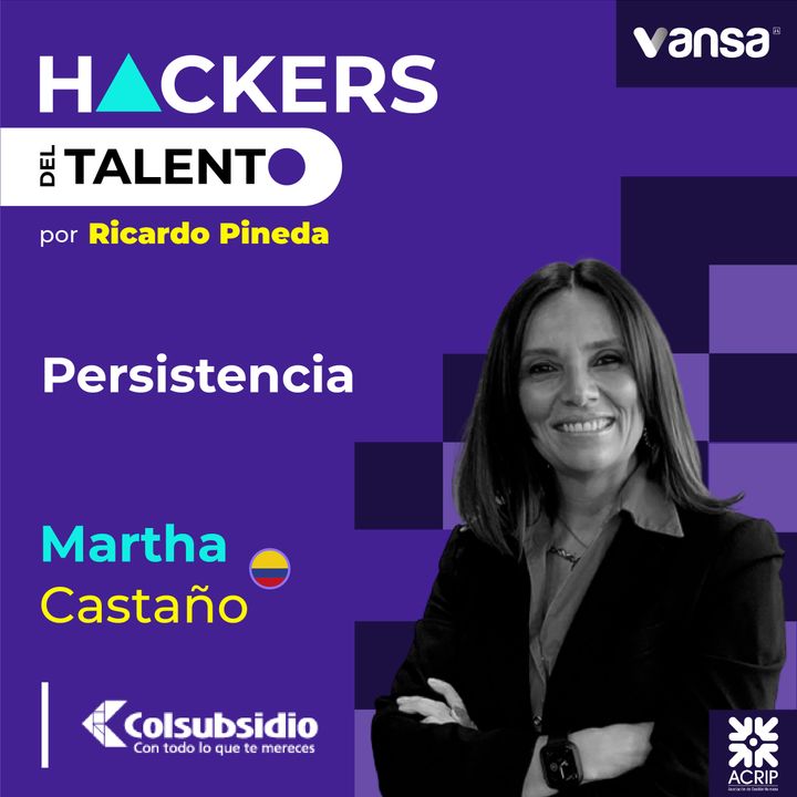 181. Persistencia- Martha Castaño (Colsubsidio)