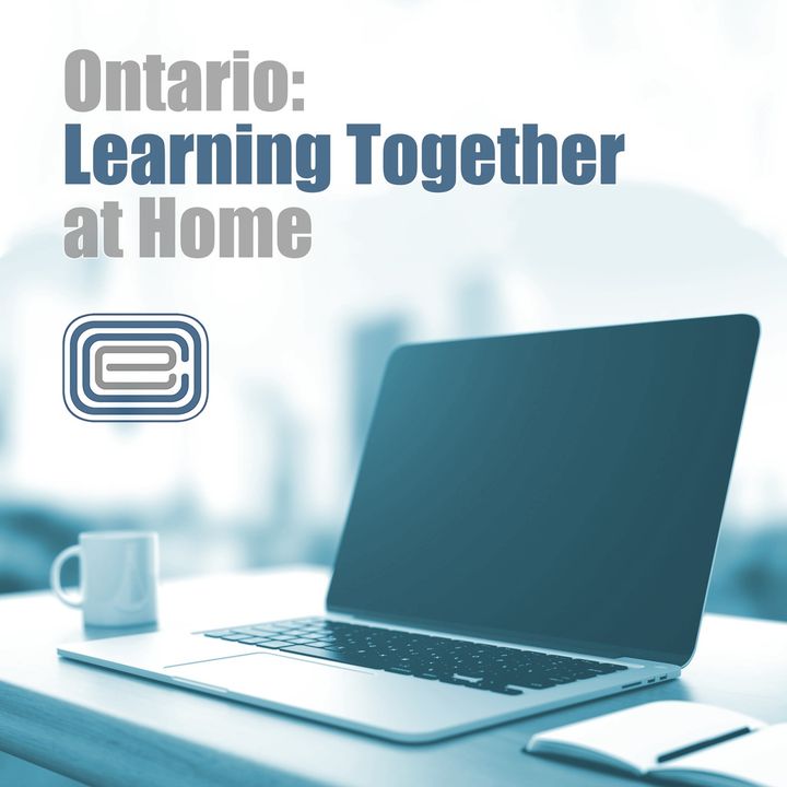 Ontario:  Learning  Together at Home