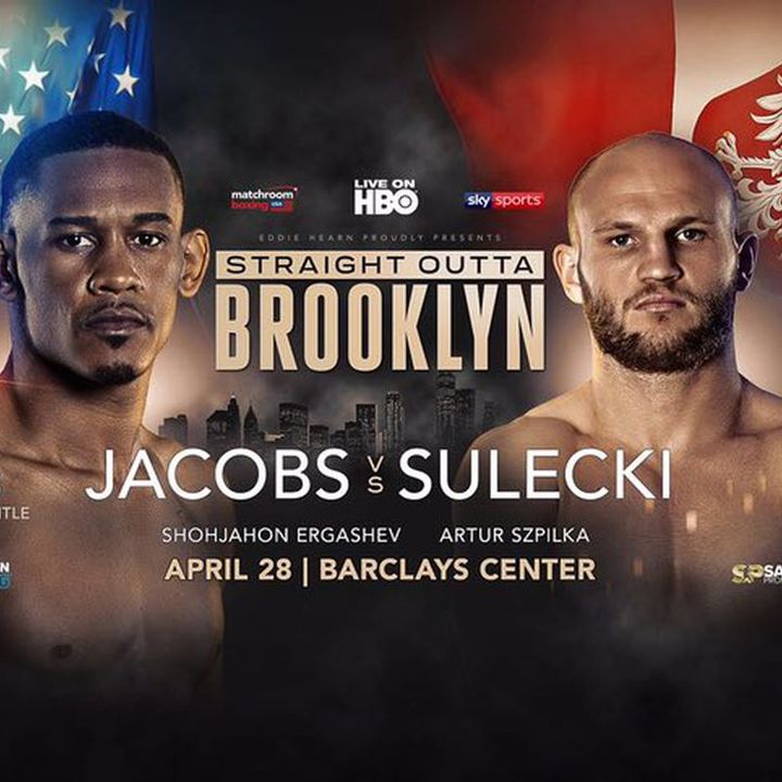 Inside Boxing Weekly:Jacobs-Sulecki Preview, Is Canelo Clean, Will Wilder fight Joshua