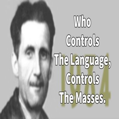 Control The Language, Control The Masses