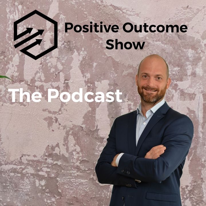 Episode 22 - Positive Outcome Show