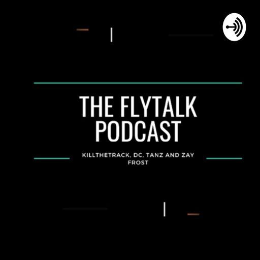 The Fly Talk PodCast
