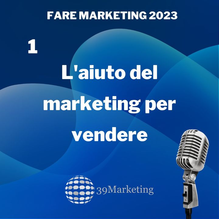 Fare Marketing 2023 Puntata 1 | Come raccogliere e analizzare i dati delle campagne di marketing