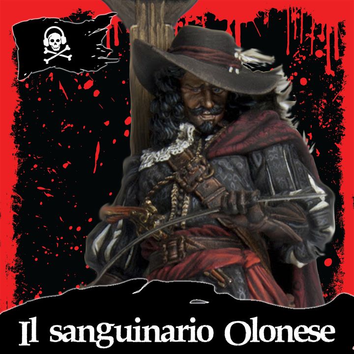 22 - Il sanguinario pirata Olonese