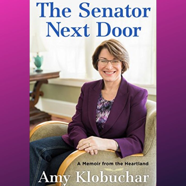 Amy Klobuchar, The Senator Next Door (Book Club, Episode 7)