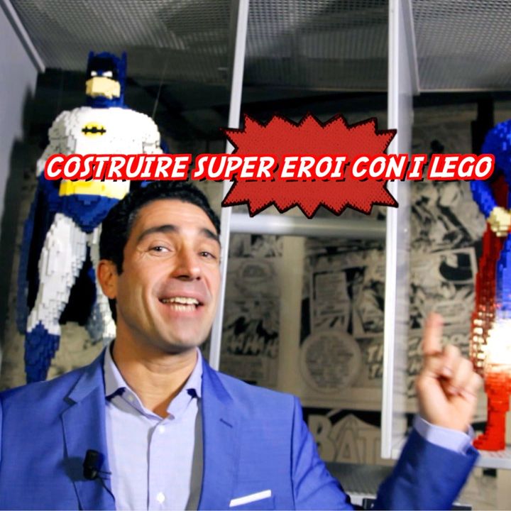 Costruire Super Eroi con i Mattoncini Lego - L'Arte di Nathan Sawaya