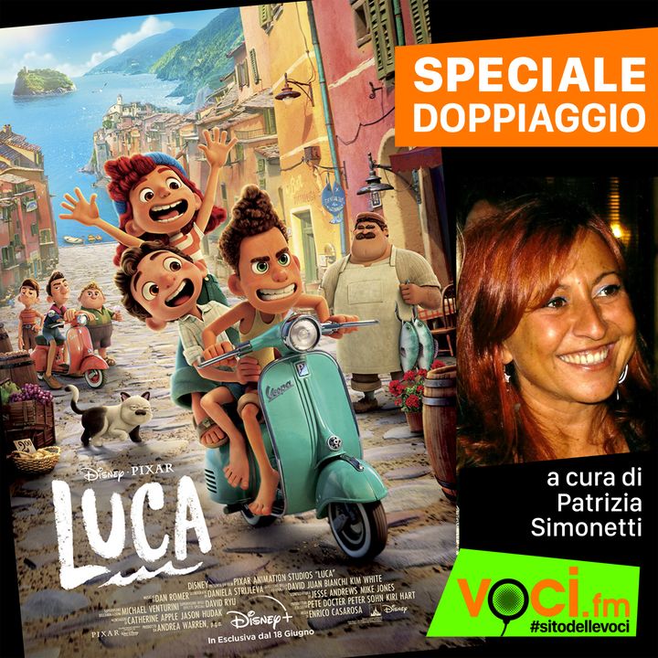 "LUCA - I DOPPIATORI" su VOCI.fm - clicca PLAY e ascolta lo speciale