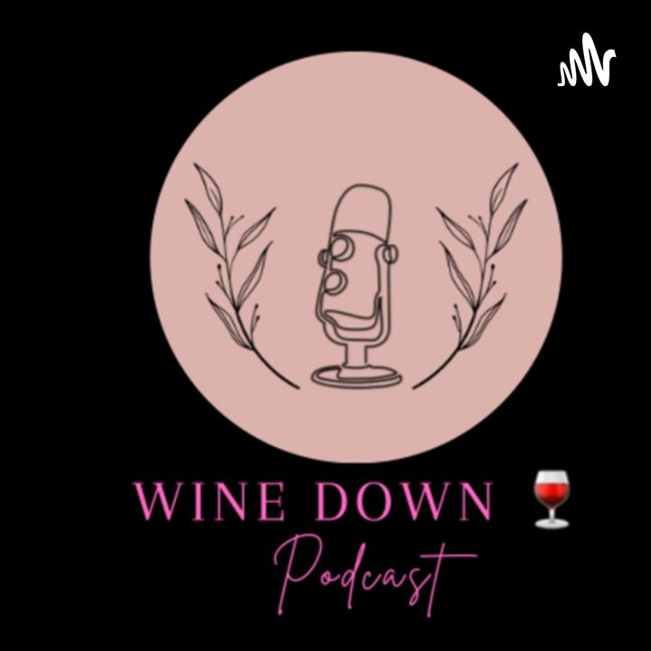 Wine Down (Trailer)