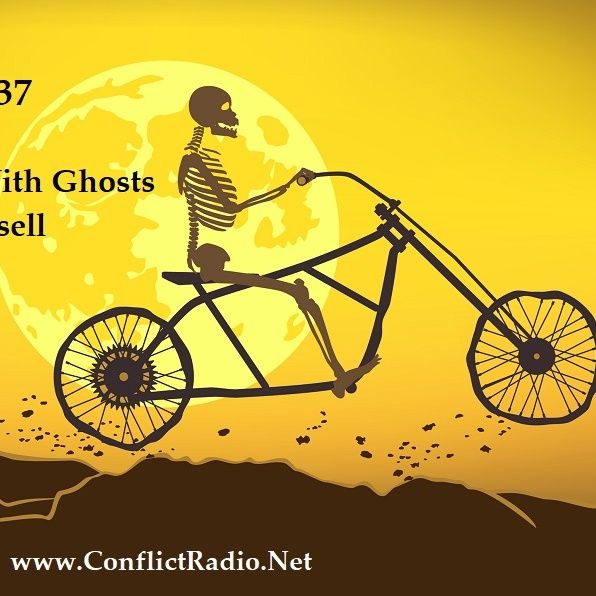 Episode 137  Riding with Ghosts & Angels with John Russell
