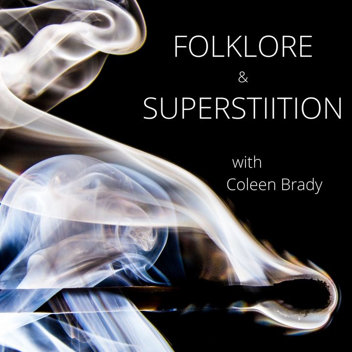 Folklore and Superstitions