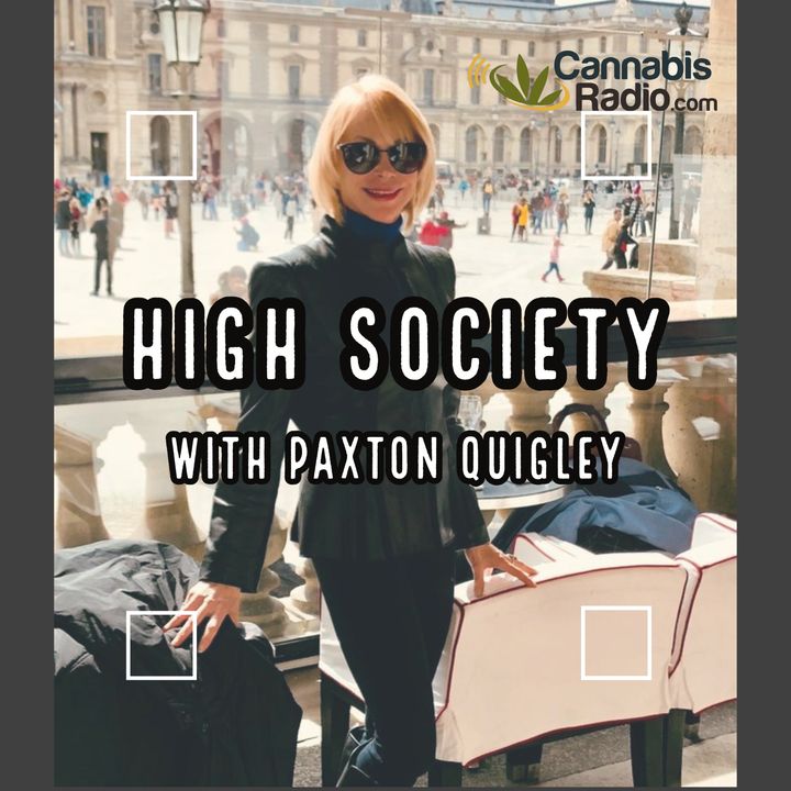 High Society with Paxton Quigley
