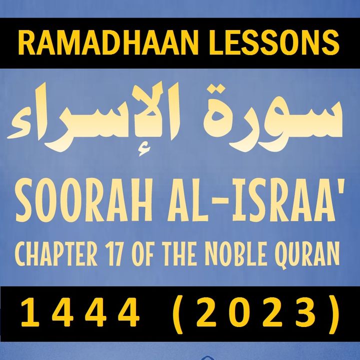 1444 (2023) Ramadhaan Lessons
